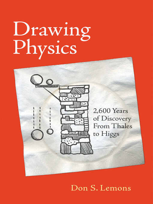Title details for Drawing Physics by Don S. Lemons - Available